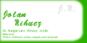 jolan mihucz business card
