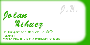 jolan mihucz business card